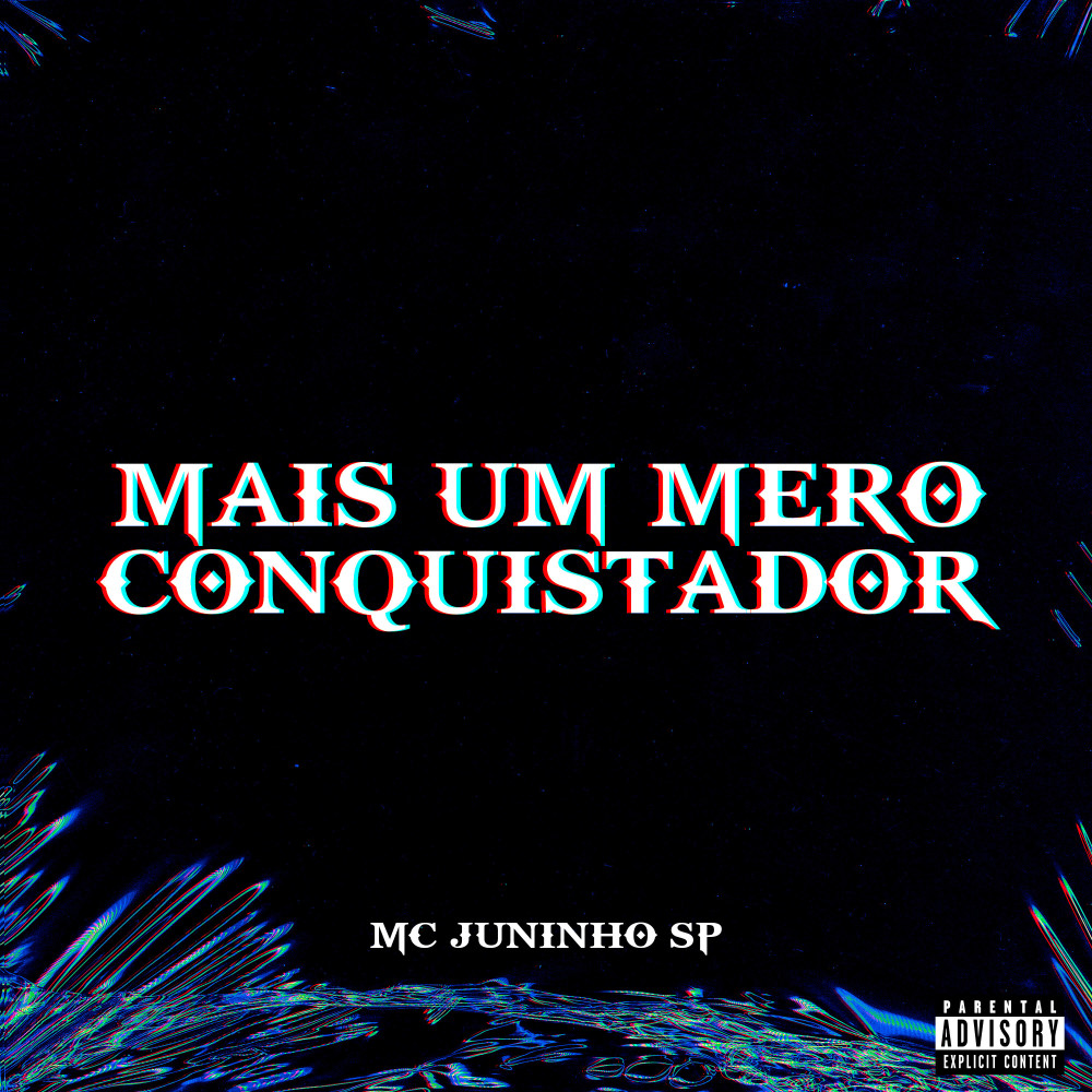 Mais um Mero Conquistador (feat. Gree Cassua) (Explicit)
