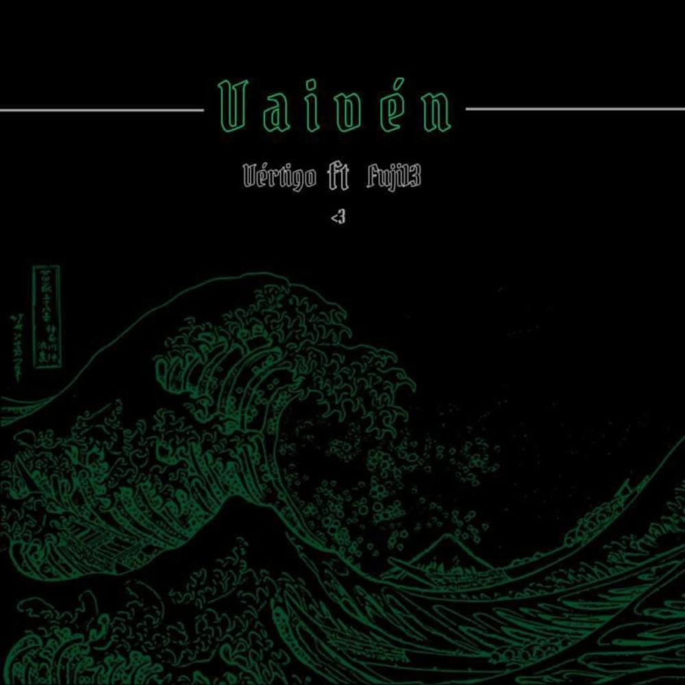 Vaivén (feat. Fuji13) (Explicit)