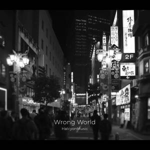 HalcyonMusic的專輯Wrong World (from "Girls Band Cry") (Piano Version)
