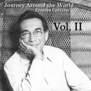 Ernesto Cortazar的專輯Journey Around the World Vol. II