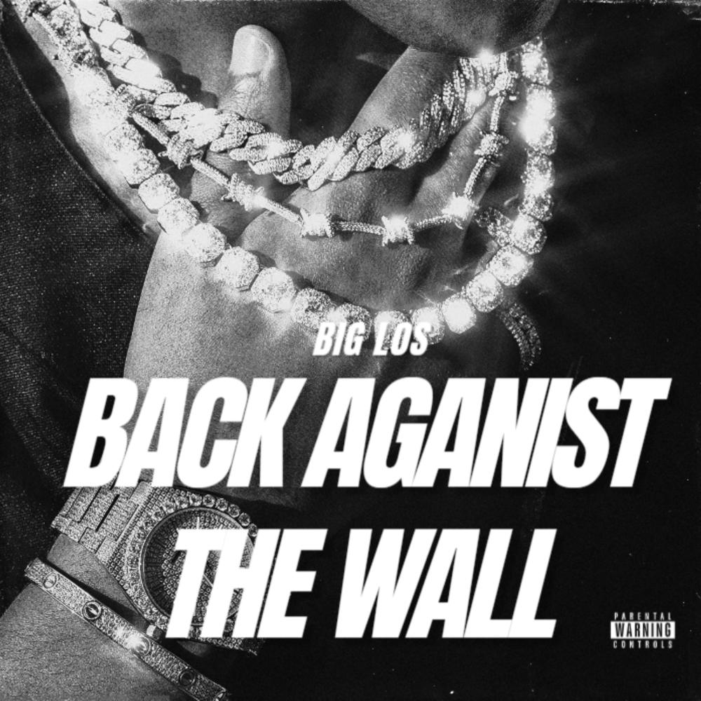 BACK AGANIST THE WALL (Explicit)