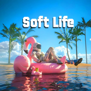 Album Soft Life oleh Derazo