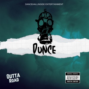 Outta Road的專輯Dunce (Explicit)