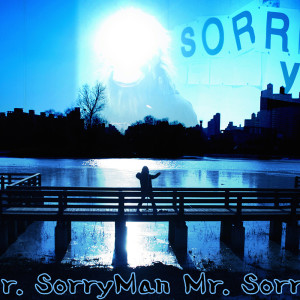 收听Mr.SorryMan的Mr. SorryMan (Inst.)歌词歌曲
