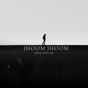 Listen to Jhoom Jhoom song with lyrics from Budh Dhuliya