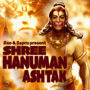 Listen to Shree Hanuman Ashtak song with lyrics from Vinay Sapru