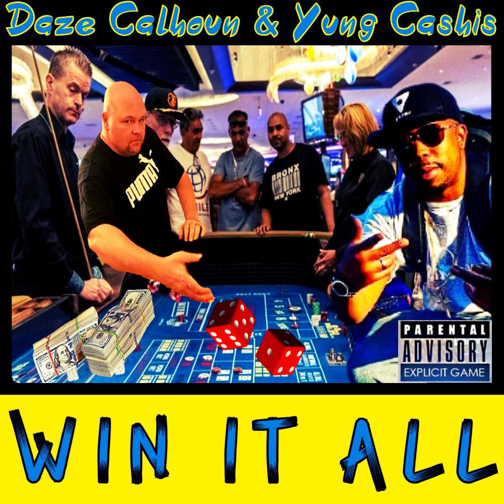 Win It All (feat. Yung Cashis) (Explicit)