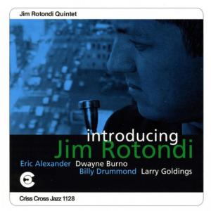 Dwayne Burno的專輯Introducing Jim Rotondi