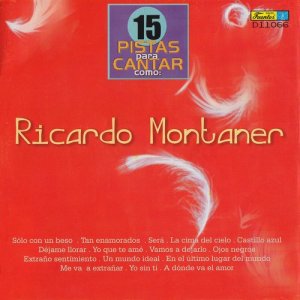 Orquesta Melodía的專輯15 Pistas para Cantar Como - Originalmente Realizado por Ricardo Montaner