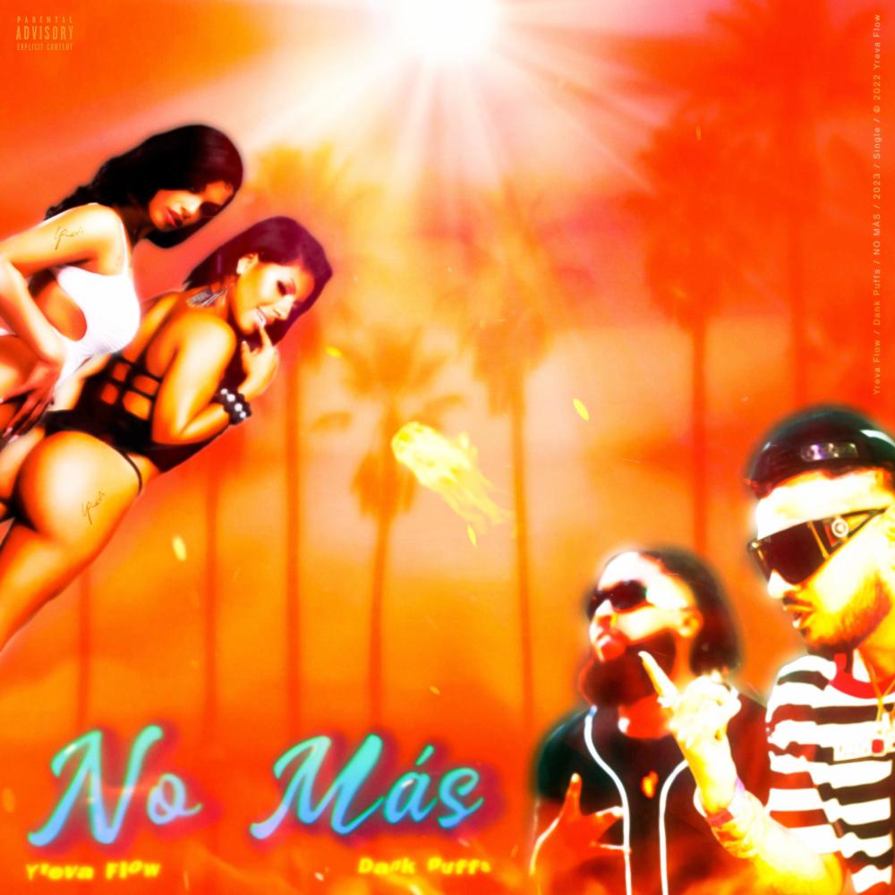No Mas (feat. Dank Puffs) (Explicit)
