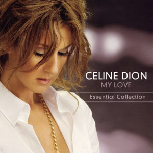Céline Dion的專輯摯愛 世紀情歌金選+新曲