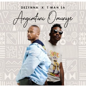 Album Angimfuni Omunye from Dezynna