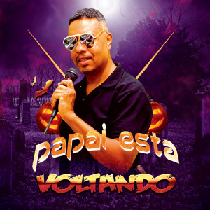 收聽Rogério的Papai Está Voltando歌詞歌曲