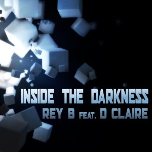 Album Inside the Darkness from Rey B