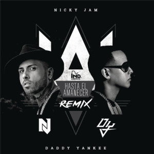 ดาวน์โหลดและฟังเพลง Hasta el Amanecer (The Remix) พร้อมเนื้อเพลงจาก Nicky Jam