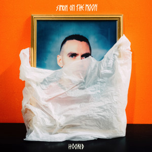 Listen to Hooked song with lyrics from Simon on the Moon