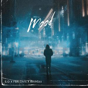 FBR Chris的專輯Mood (feat. S.O & Zaza Gzz) (Explicit)