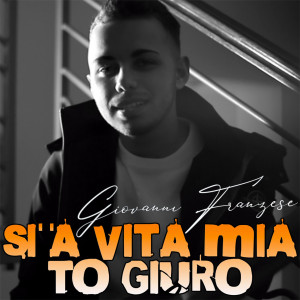 Album Si' 'a vita mia to giuro from 