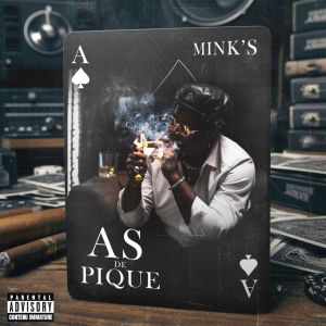 Mink's的专辑As de pique (Explicit)