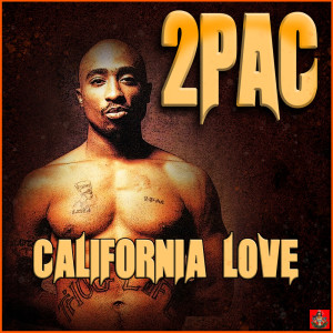 2Pac的專輯California Love (Explicit)