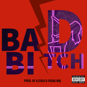 ดาวน์โหลดและฟังเพลง Bad ***** (Explicit) พร้อมเนื้อเพลงจาก Streetfresh