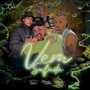 ดาวน์โหลดและฟังเพลง Vem Safada พร้อมเนื้อเพลงจาก rhuanzada
