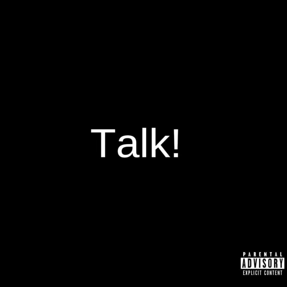 Talk! (Explicit)