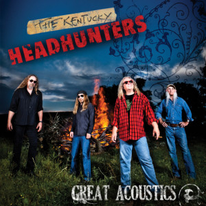 ดาวน์โหลดและฟังเพลง Great Acoustics พร้อมเนื้อเพลงจาก Kentucky Headhunters