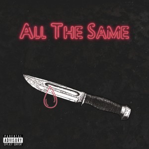 ดาวน์โหลดและฟังเพลง All the Same (Explicit) พร้อมเนื้อเพลงจาก Nutotsamiy