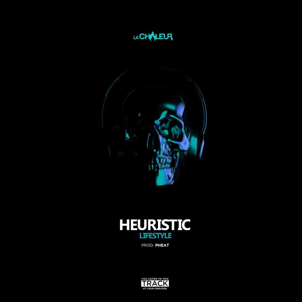Heuristic (feat. LaChaleur) (Explicit)