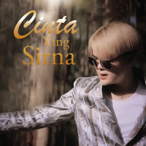 Listen to Cinta Yang Sirna song with lyrics from Maulana Wijaya