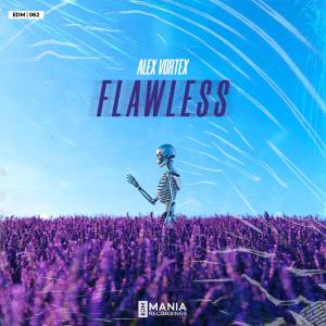收聽Alex Vortex的Flawless歌詞歌曲