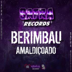 Album Berimbau Amaldiçoado (Explicit) oleh MC KAUAN ZS