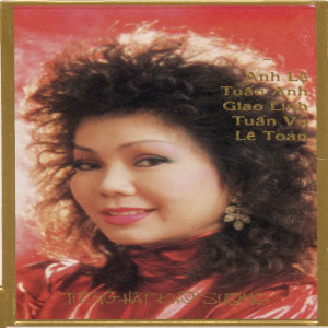 ดาวน์โหลดและฟังเพลง Tiếng hát khói sương พร้อมเนื้อเพลงจาก Ánh Lệ