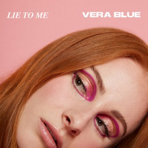 ดาวน์โหลดและฟังเพลง Lie To Me พร้อมเนื้อเพลงจาก Vera Blue