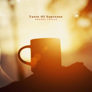 Album Taste Of Espresso from Modern Swings