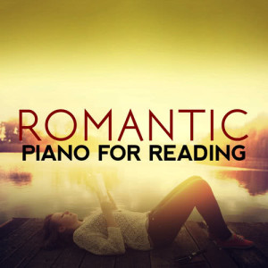 Romantic Piano for Reading的專輯Romantic Piano for Reading