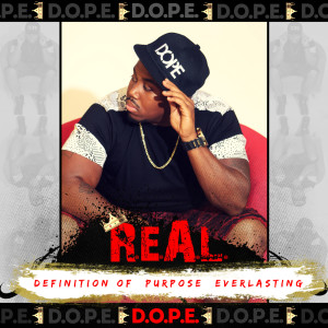 R.E.A.L.的专辑D.O.P.E.