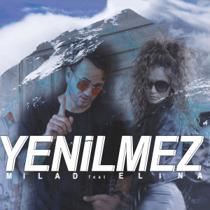 收聽Milad的Yenilmez歌詞歌曲