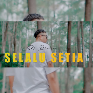 DJ Qhelfin的專輯Selalu Setia