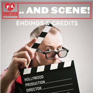 And Scene!: Endings & Credits