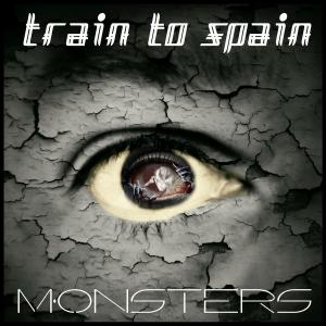 收聽Train To Spain的Monsters (Obsession of Time Remix)歌詞歌曲