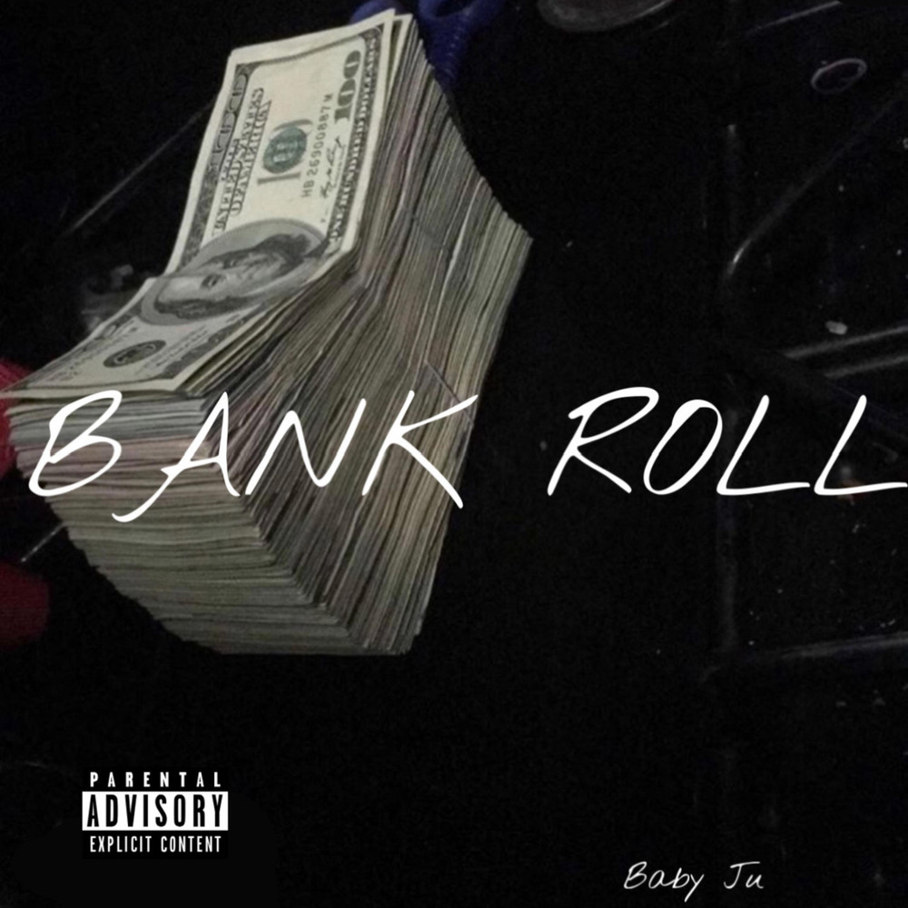 Bank Roll (Explicit)