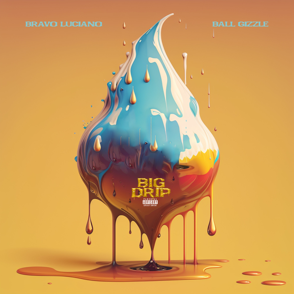 BIG DRIP (Explicit)