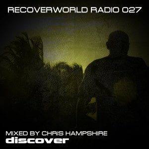 收听Chris Hampshire的Recoverworld Radio 027 (Continuous DJ Mix)歌词歌曲