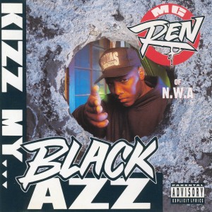 MC Ren的專輯Kizz My Black Azz