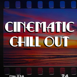 The London Theatre Orchestra的專輯Cinematic Chill Out