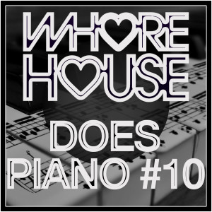 Whore House Does Piano #10 dari Various