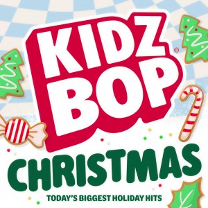Kidz Bop Kids的專輯KIDZ BOP Christmas - 2024