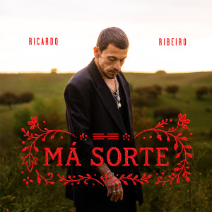 อัลบัม Má Sorte ศิลปิน Ricardo Ribeiro